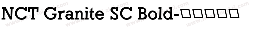 NCT Granite SC Bold字体转换